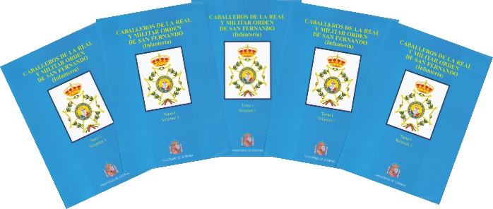 Real y Militar Orden de San Fernando. Infantería. Obra completa. Cor. Isabel Caballeros. O.M.S.Fernando. Obra completa. Cor. Isabel